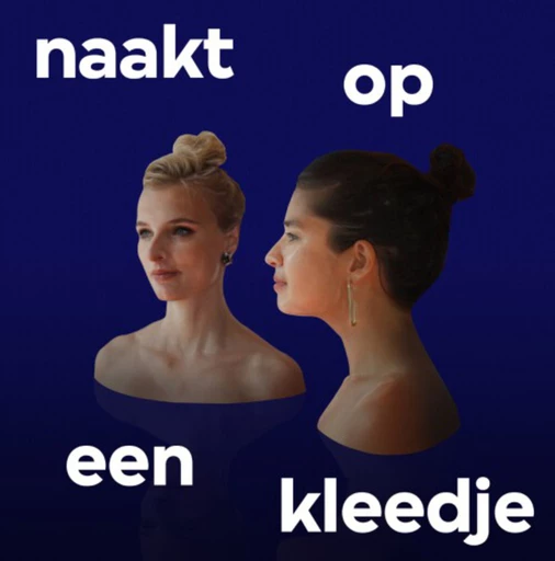 Kho, Yuki, Heske ten Cate. Naakt op een kleedje. VPRO Podcast Naakt op een kleedje.