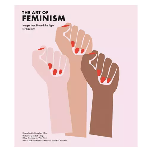 Reckitt, Helena (ed.), The Art of Feminism: Images that Shaped the Fight for Equality, 1857-2017, London: Tate Publishing, 2018.