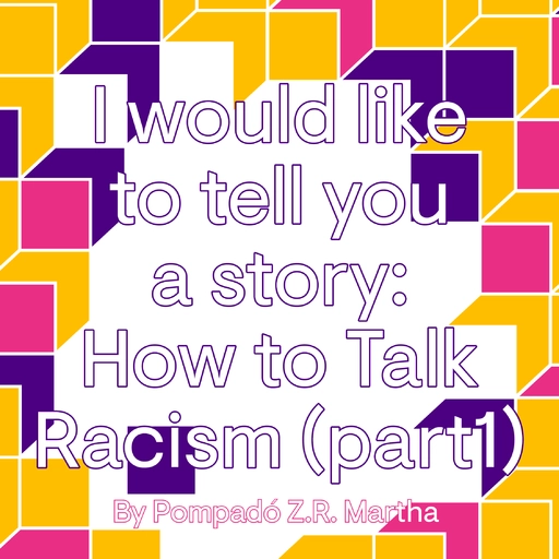 things.1543.iwouldliketotellyouastoryhowtotalkracism.webp